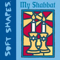 Soft Shapes: My Shabbat (Soft Shapes)