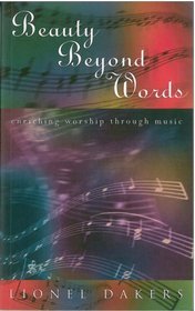 Beauty Beyond Words: Enriching Worship Through Music