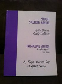 Student Solutions Manual Intermediate Algebra A Graphing Approach 3rd Edition