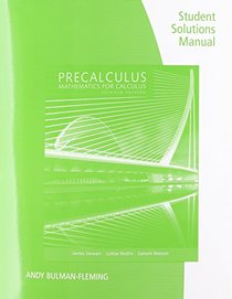 Student Solutions Manual for Stewart/Redlin/Watson's Precalculus: Mathematics for Calculus, 7th