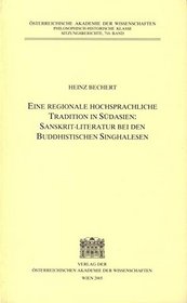 Eine regionale hochsprachliche Tradition in Sudasien: Sanskrit-Literatur bei den buddhistischen Singhalesen (VEROFFENTLICHUNGEN ZU DEN SPRACHEN UND KULTUREN SUDASIENS) (German Edition)