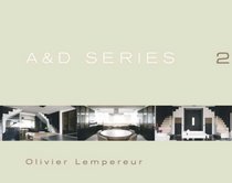 A&D Series 2: Olivier Lempereur (Architecture & Design)