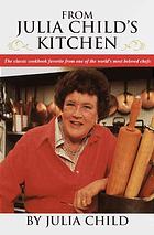 From Julia Child's Kitchen (Penguin handbooks)