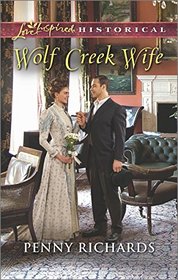 Wolf Creek Wife (Love Inspired Historical, No 340)