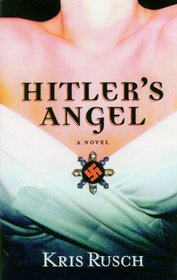 Hitler's Angel: Library Edition