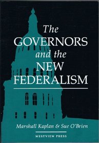 The Governors and the New Federalism