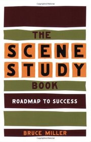 The Scene Study Book: Roadmap to Success