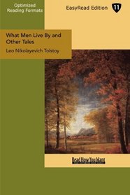 What Men Live By and Other Tales