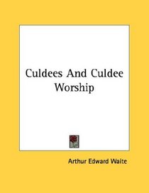 Culdees And Culdee Worship