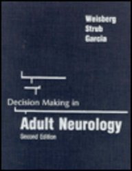 Decision Making in Adult Neurology (Clinical Decision Making)