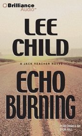 Echo Burning (Jack Reacher, Bk 5) (Audio Cassette) (Abridged)