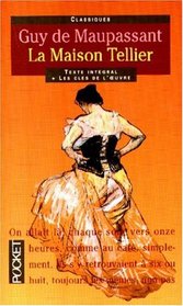 Classiques Abreges: La Maison Tellier (French Edition)