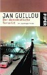 Der demokratische Terrorist. Ein Coq- Rouge- Thriller.