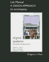 Lab Manual for Digital Systems: Principles and Applications