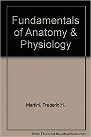 INSTRUCTOR'S MANUAL FUNDAMENTALS OF ANATOMY AND PHYSIOLOGY (DISK INCLUDED)