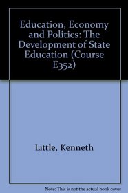 Education, Economy and Politics (Course E352)