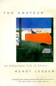 The Amateur: An Independent Life of Letters