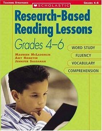 Research-Based Reading Lessons for 4-6: Word Study, Fluency, Vocabulary, and Comprehension