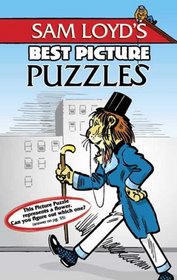 Sam Loyd's Best Picture Puzzles