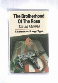 Brotherhood of the Rose (Large Print Edition)