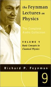 The Feynman Lectures on Physics: The Complete Audio Collection, Volume 9
