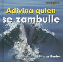 Adivina Quien Se Zambulle/ Guess Who Dives (Bookworms) (Spanish Edition)