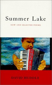 Summer Lake: New and Selected Poems (Southern Messenger Poets)