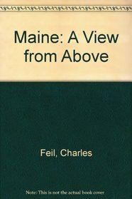 Maine: A View from Above