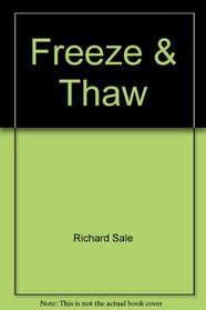 Freeze & Thaw