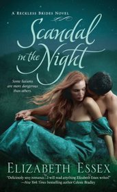 Scandal in the Night (Reckless Brides, Bk 3)