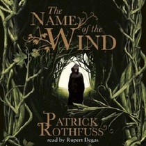 The Name of the Wind (Kingkiller Chronicles, Bk 1) (Audio CD) Unabridged)