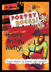 Modern British Poetry: The World Is Never the Same (Poetry Rocks!)