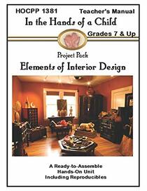 Elements of Interior Design: A Hands-On Ready to Assemble Lapbook Unit Study (Lapbook Project Pack)