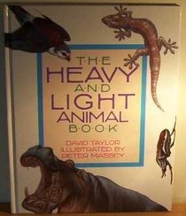 Heavy and Light (The animal books)
