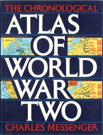 The Chronological Atlas of World War Two