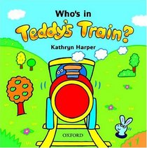 Teddy's Train: Who's in Teddy's Train Storybook