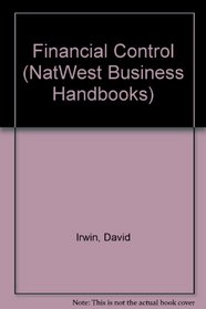 Financial Control (NatWest Business Handbooks)