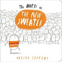 The New Sweater: The Hueys, Book 1