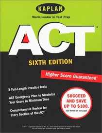 Kaplan ACT, Sixth Edition (Act (Kaplan))