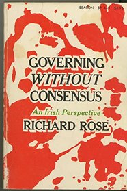 Governing Without Consensus : An Irish Perspective