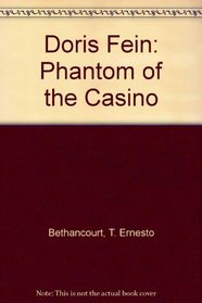 Doris Fein: Phantom of the Casino