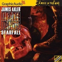 Deathlands # 45 - Starfall
