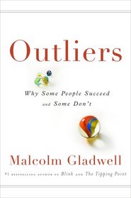 Outliers: The Story of Success (Audio CD) (Unabridged)