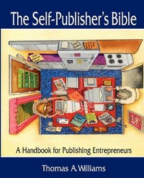 The Self-Publisher's Bible