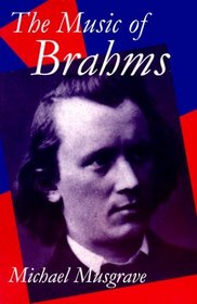 The Music of Brahms (Clarendon Paperbacks)
