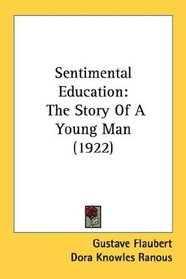 Sentimental Education: The Story Of A Young Man (1922)