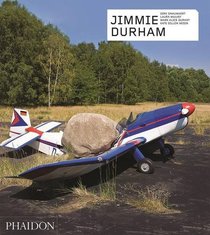 Jimmie Durham: Revised and Expanded Edition (Contemporary Artists series)