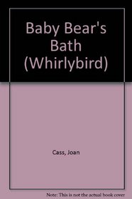 Baby Bear's Bath (Whirlybird)