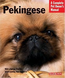 Pekingese (Complete Pet Owner's Manual)