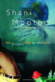 He Drown She in the Sea : A Novel